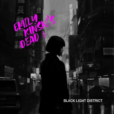 Emily Kinski’s Dead – Black Light District (CD)